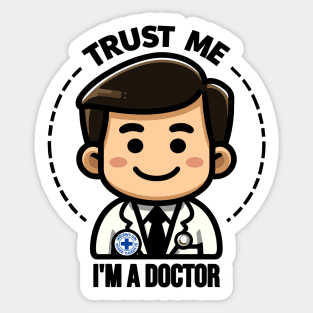 A Doctor's Cheerful Assurance Sticker